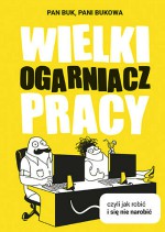 okladka wielki ogarniacz pracy
