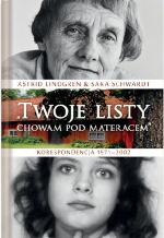 twoje listy chowam pod materacem astrid lindgren