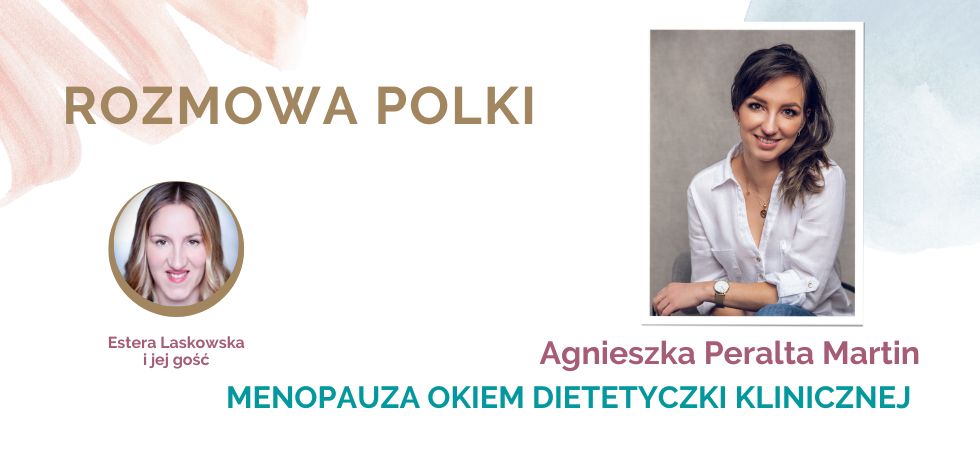 Polka50plus wywiad o diecie w menopauzie z Agnieszką Peralta Martin